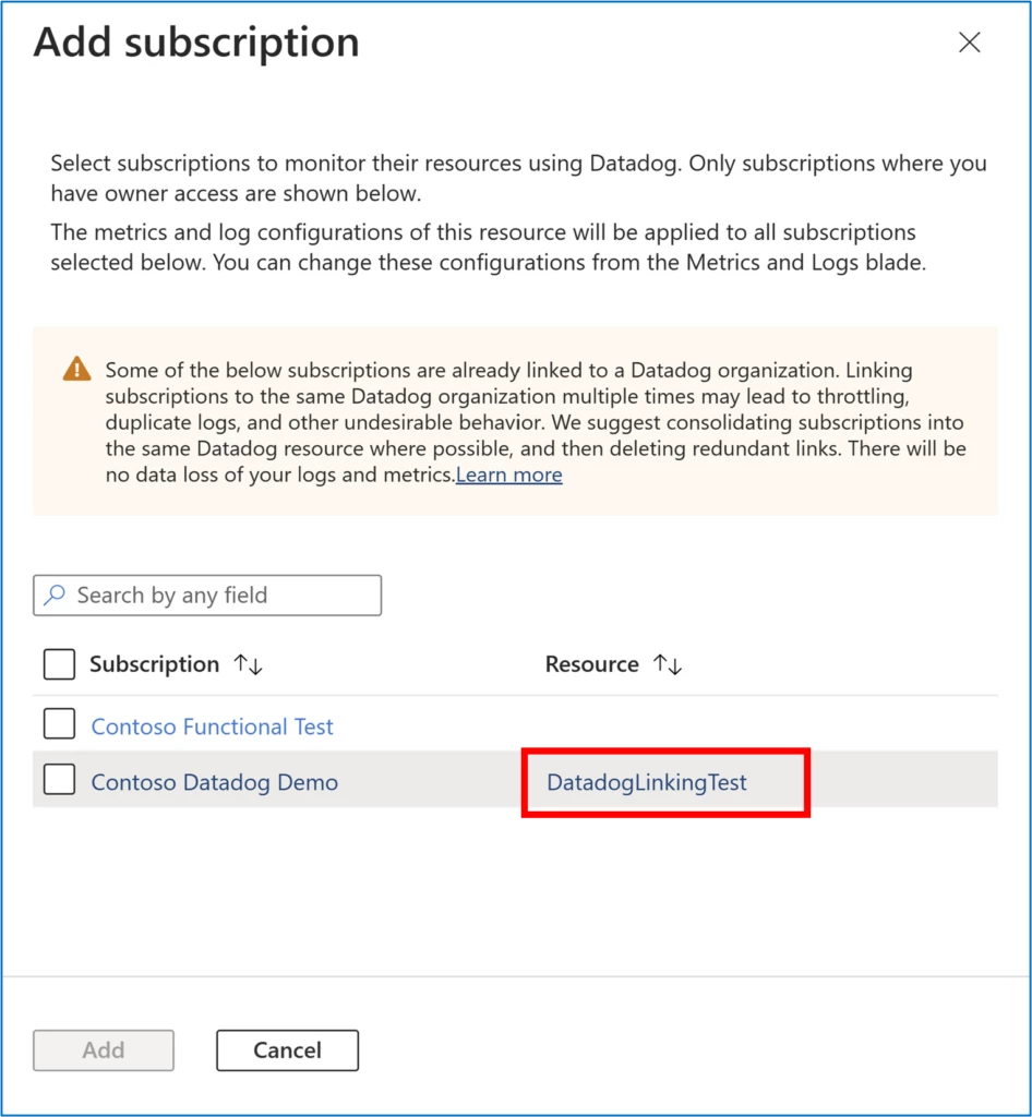 A screenshot depicting a scenario where there are existing Datadog resources linked to the same organization. Users are shown a warning to remove the linked resource(s) before proceeding to add the subscription.